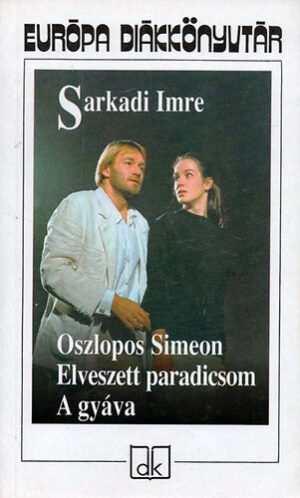Oszlopos Simeon-Elveszett paradicsom-A gyáva