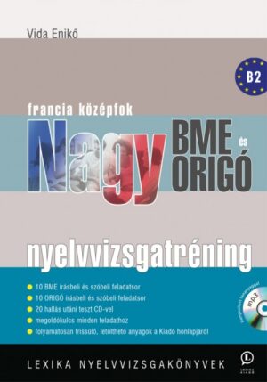 Nagy BME és Origó nyelvvizsgatréning - francia középfok + CD (LX-0013)