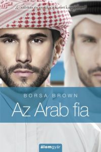 Az Arab fia - Csábítás és az erotika a Kelet kapujában