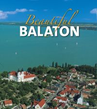 Beautiful Balaton - Szépséges Balaton - Angol nyelvű