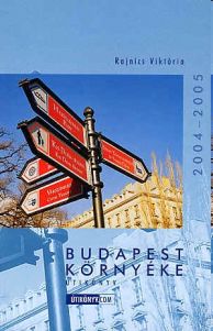 Budapest és környéke útikönyv