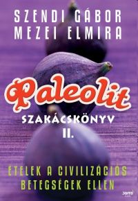 Paleolit szakácskönyv 2.