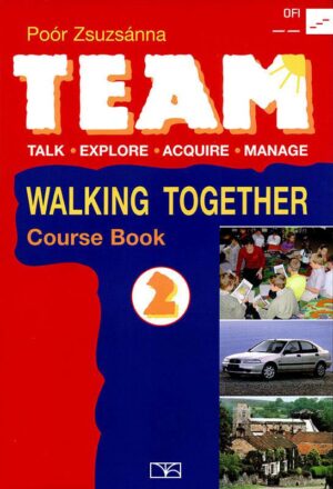 TEAM 2. Walking Together - Tankönyv NT-56432