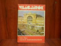 Vakáció Magyarországon - Világjárók  (Antikvár könyv)