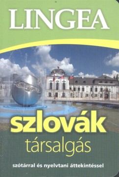 Szlovák társalgás - szótárral és nyelvtani áttekintéssel 2. kiadás