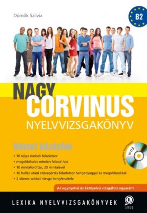 Nagy Corvinus nyelvvizsgakönyv 2017-es - Német középfok B2 + MP3 CD