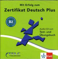Mit Erfolg zum Zertifikat Deutsch Plus - Audio-CD