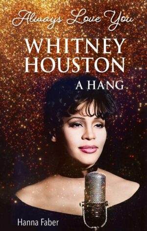 Whitney Houston - "A Hang" - Always Love You
