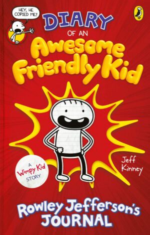 Diary of an Awesome Friendly Kid - A Wimpy Kid story
