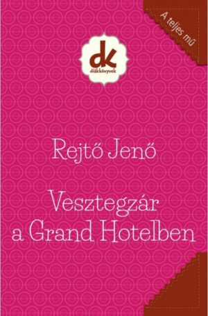 Vesztegzár a Grand Hotelben - Diákkönyvek