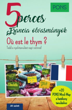 PONS - 5 perces Francia olvasmányok - Oú est le thym? - A1