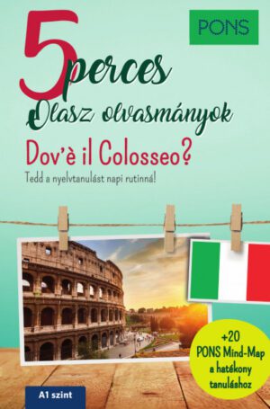 PONS - 5 perces Olasz olvasmányok - Dov é il Colosseo? - A1