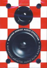 Magyar-horvát audio útiszótár
