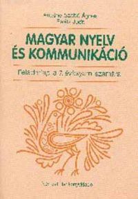Magyar nyelv és kommunikáció Feladatlap 7. évfolyam