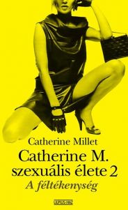Catherine M. szexuális élete 2. - A féltékenység