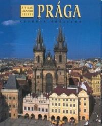 Prága - Világ legszebb helyei