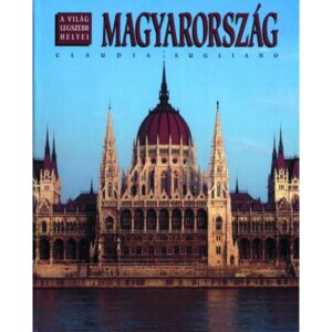 Magyarország - A világ legszebb helyei