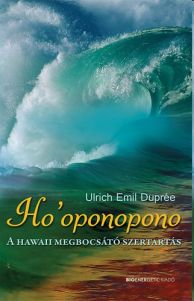 Ho'oponopono - A hawaii megbocsátó szertartás