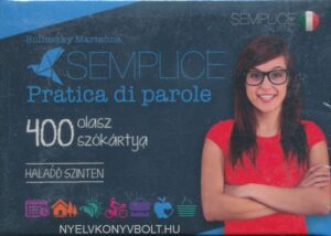 Semplice Practica di parole - 400 olasz szókártya - Haladó szinten MX-629