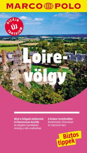 Loire-völgy - Marco Polo Új