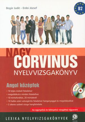 Nagy Corvinus nyelvvizsgakönyv - Angol középfok B2 2017 CD