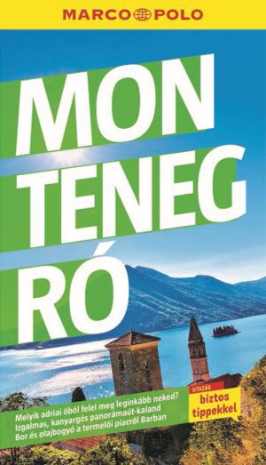 Montenegró - Marco Polo új 2023