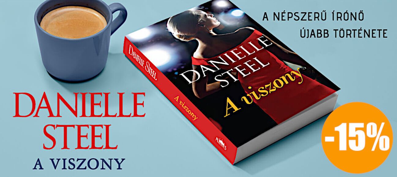 Rendeld meg Danielle Steel - A viszony című könyvét 15% kedvezménnyel!