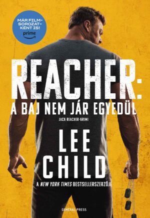 Reacher: A baj nem jár egyedül - Jack Reacher-krimi