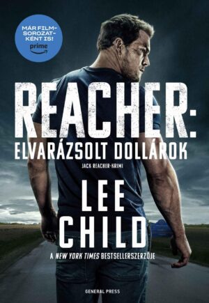 Reacher: Elvarázsolt dollárok - Jack Reacher-krimi