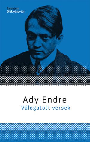 Ady Endre - Válogatott versek - Új kiadás, 2024